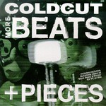 Coldcut, More Beats + Pieces