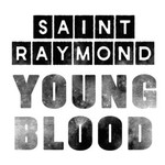Saint Raymond, Young Blood mp3