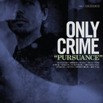 Only Crime, Pursuance mp3