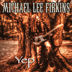 Michael Lee Firkins, Yep