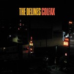 The Delines, Colfax