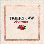 Tigers Jaw, Charmer mp3
