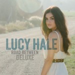 Lucy Hale, Road Between
