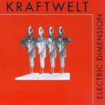 Kraftwelt, Electric Dimension