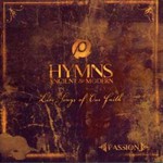 Passion, Hymns: Ancient and Modern