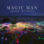Magic Man, Before The Waves mp3