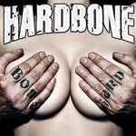 Hardbone, Bone Hard