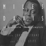 Miles Davis, Miles Davis in Stockholm 1960 Complete mp3