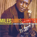 Miles Davis, Manchester Concert - Complete 1960 Live at the Free Trade Hall