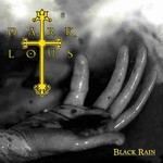 Dark Lotus, Black Rain