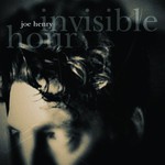 Joe Henry, Invisible Hour mp3