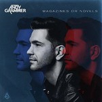 Andy Grammer, Magazines Or Novels