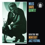 Miles Davis Quintet, Live at the 1963 Monterey Jazz Festival