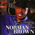 Norman Brown, Sending My Love