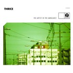 Thrice, The Artist in the Ambulance mp3