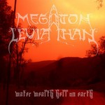 Megaton Leviathan, Water Wealth Hell on Earth