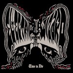 Electric Wizard, Time To Die