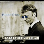 Robin Gibb, 50 St. Catherine's Drive mp3