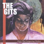 The Gits, Enter: The Conquering Chicken mp3