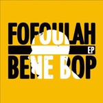 Fofoulah, Bene Bop mp3