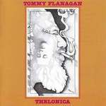 Tommy Flanagan, Thelonica
