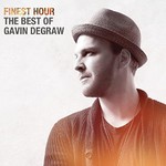 Gavin DeGraw, Finest Hour: The Best of Gavin DeGraw mp3