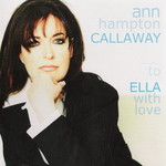 Ann Hampton Callaway, To Ella With Love mp3