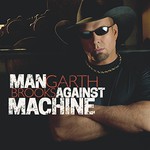 Garth Brooks, Man Against Machine mp3