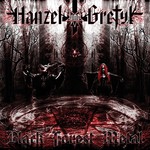 Hanzel und Gretyl, Black Forest Metal