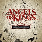 Angels or Kings, Kings Of Nowhere mp3