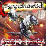 Psychostick, IV: Revenge of the Vengeance