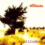 The Orchids, Beatitude #9 mp3