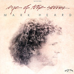 Mark Heard, Eye Of The Storm mp3