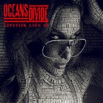 Oceans Divide, Lipstick Lies EP mp3