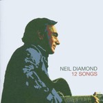 Neil Diamond, 12 Songs