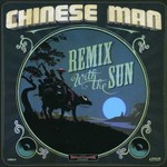 Chinese Man, Remix with the sun