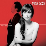 Miss 600, Buying Time mp3