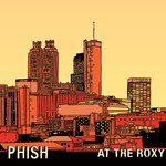Phish, At the Roxy mp3