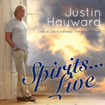 Justin Hayward, Spirits...Live: Live at the Buckhead Theatre, Atlanta mp3