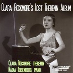 Clara Rockmore, Clara Rockmore's Lost Theremin Album
