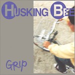 Husking Bee, Grip