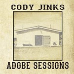 Cody Jinks, Adobe Sessions mp3