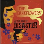 The Blueflowers, At The Edge Of Disaster mp3