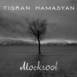 Tigran Hamasyan, Mockroot