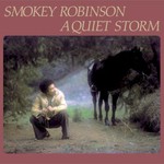 Smokey Robinson, A Quiet Storm mp3