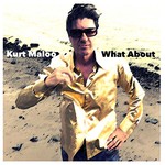 Kurt Maloo, What About mp3