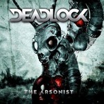 Deadlock, The Arsonist
