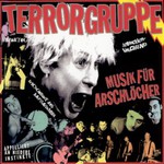 Terrorgruppe, Musik fur Arschlocher mp3
