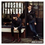 Hudson Taylor, Singing For Strangers mp3