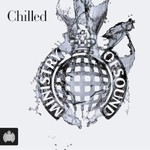 Various Artists, Ministry Of Sound: Chilled